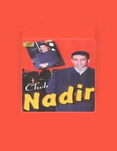 Listen to Cheb Nadir, watch music videos, read bio, see tour dates & more!