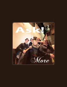 收听 Ask、观看音乐视频、阅读小传、查看巡演日期等 ！