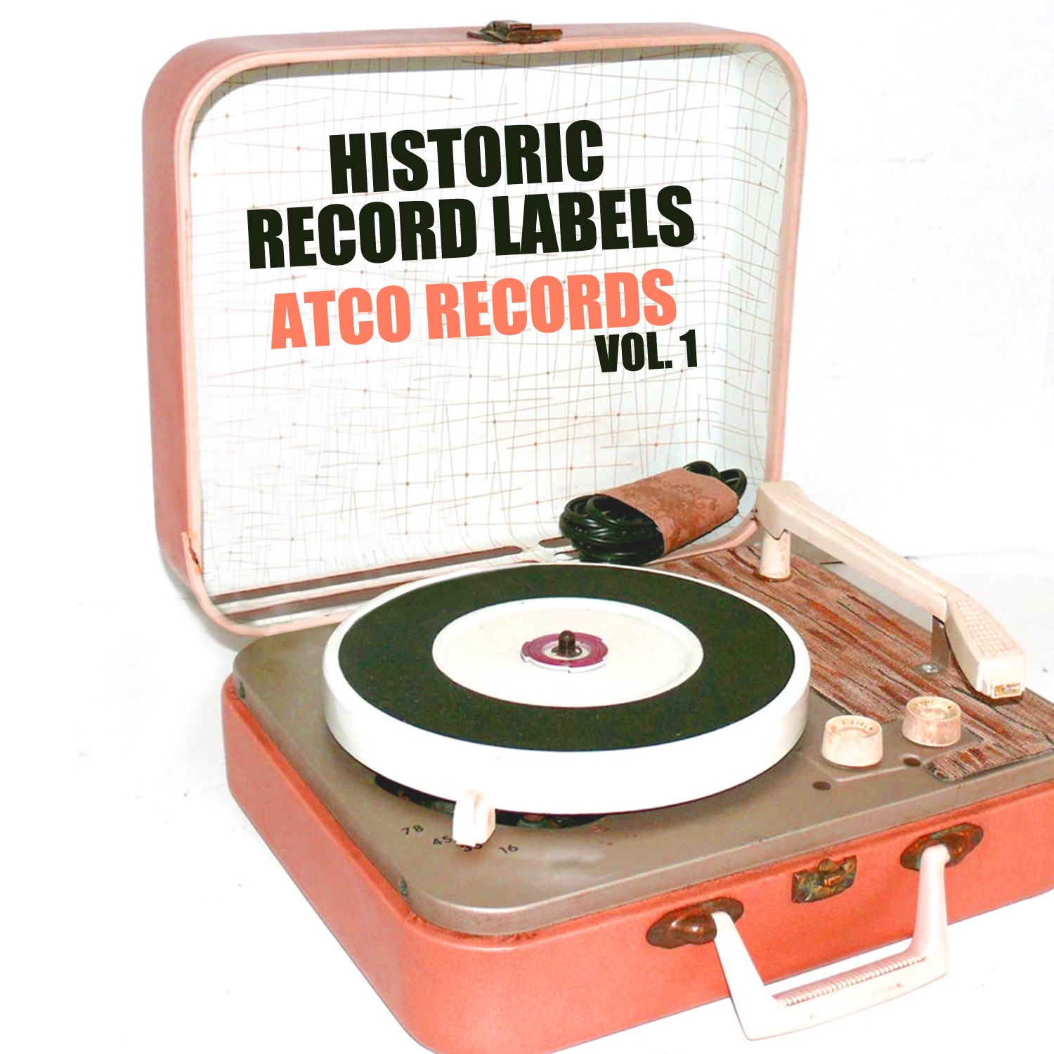 Historic Record Labels: Atco Records, Vol. 1