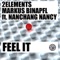 Feel It (Boris Roodbwoy & Ezzy Safaris Remix) - 2Elements & Markus Binapfl lyrics