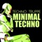 Minimal Techno - Techno Truppe lyrics