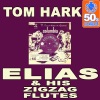 Tom Hark - Elias and the Zig Zag Flutes