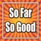 So Far So Good (Rerecorded Version)