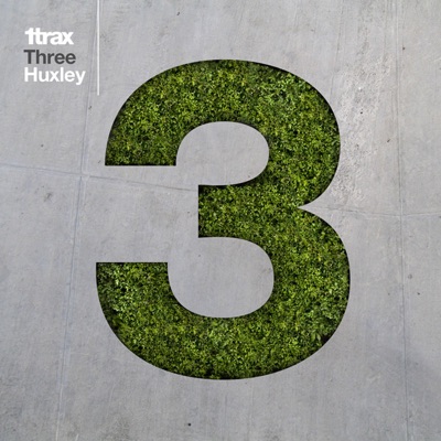 1Trax: Three - Huxley