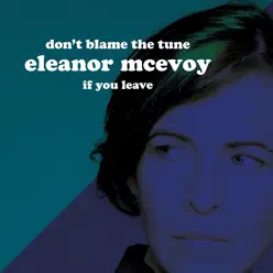 Don't Blame the Tune - Single - Eleanor McEvoy Don't Blame the Tune - Single - Eleanor McEvoy