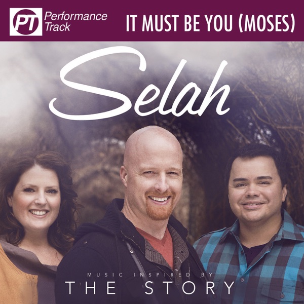 It Must Be You (Moses) [From "The Story"] [Performance Track]