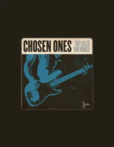 Dengarkan Chosen Ones, tonton video musik, baca bio, lihat tanggal tur & lainnya!