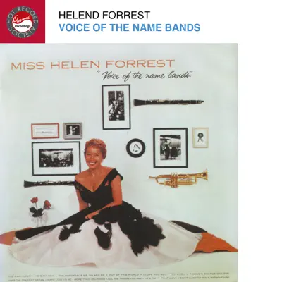 Voice of the Name Bands - Helen Forrest Voice of the Name Bands - Helen Forrest