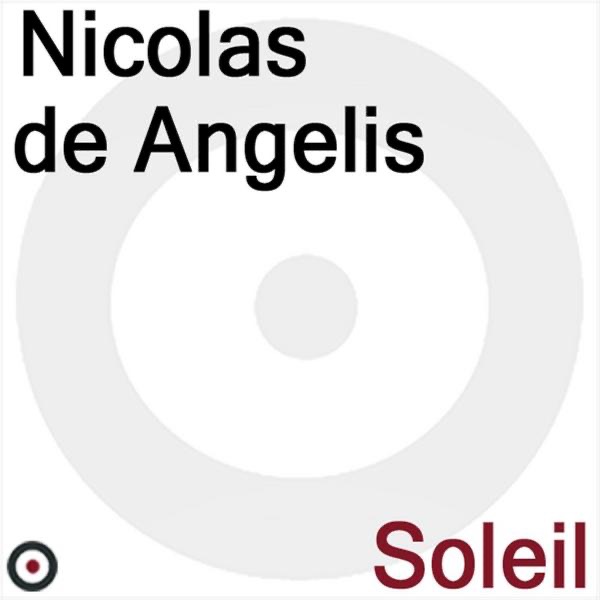 nicolas de angelis mp3 gratuit nicolas de angelis mp3 gratuit
