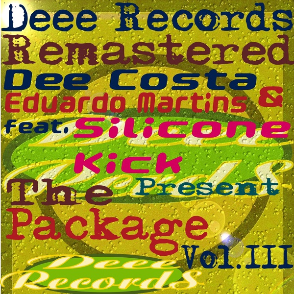 The Package, Vol. 3 (feat. Silicone Kick) [Remastered]