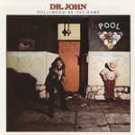Dr. John - Hollywood Be Thy Name (Live)