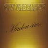 Guy Vadeleux - Fout fan'm ni bon do
