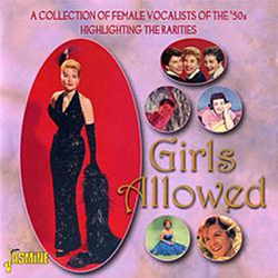 Girls Allowed (A Collection of Rare American Female Vocalists of the 50s) - Various Artists Cover Art