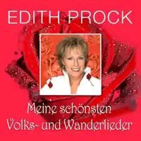 Freut euch des Lebens — Edith Prock