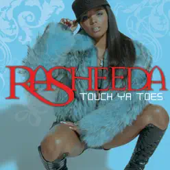 Touch Ya Toes - EP - Rasheeda