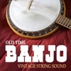 Old Time Banjo - Vintage String Sound