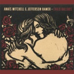 Anaïs Mitchell & Jefferson Hamer - Riddles Wisely Expounded (Child 1)