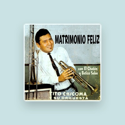 Listen to Tito Chicoma, watch music videos, read bio, see tour dates & more!