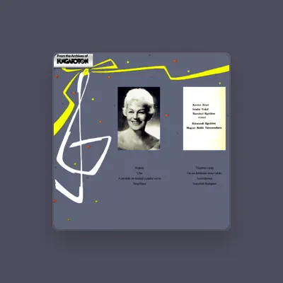 Listen to Kovács Erzsi, watch music videos, read bio, see tour dates & more!