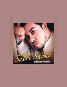 Listen to Sabri Saçma, watch music videos, read bio, see tour dates & more!