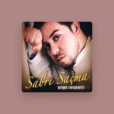 Listen to Sabri Saçma, watch music videos, read bio, see tour dates & more!