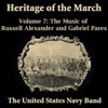 Heritage of the March, Vol. 7 - The Music of Alexander and Pares