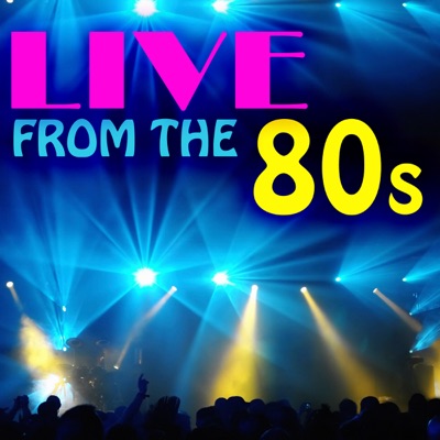 Live From the 80s