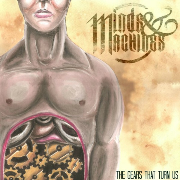Minds & Machines – The Gears That Turn Us [EP] (2013)