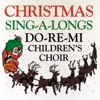 Do Re Mi Children's Choir & Marty Gold - Rudolph The Red-Nosed Reindeer