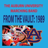 From the Vault - The Auburn University Marching Band 1989 Season - Johnnie Vinson, Auburn Marching Band & Auburn University Marching Band