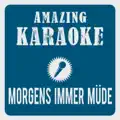 Morgens Immer Müde (Single Version)