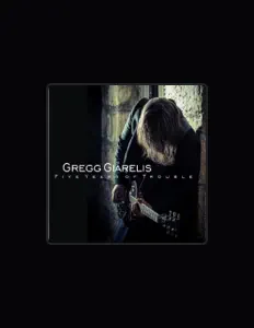 Listen to Gregg Giarelis, watch music videos, read bio, see tour dates & more!