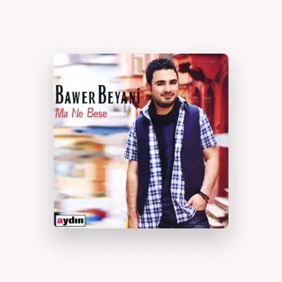 Listen to Bawer Beyani, watch music videos, read bio, see tour dates & more!
