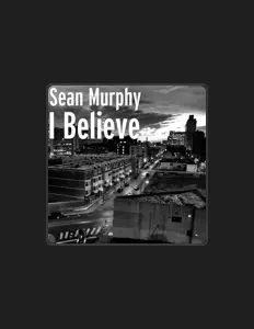 收听 Sean Murphy、观看音乐视频、阅读小传、查看巡演日期等 ！