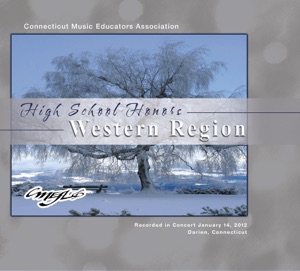 CMEA Connecticut 2012 High School Honors Western Region