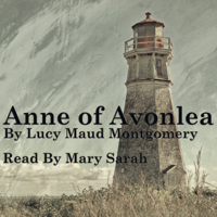 L.M. Montgomery - Anne of Avonlea: Anne of Green Gables Part 2 (Unabridged) artwork