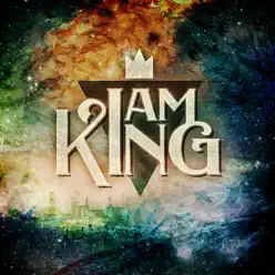 I Am King - EP - I Am King