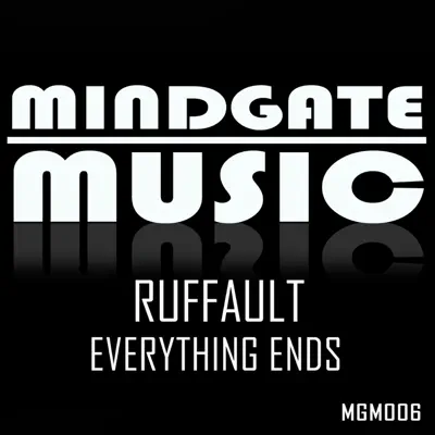 Listen to Everything Ends - Single by Ruffault