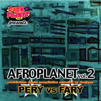 Afroplanet, Vol. 2 (Pery vs. Fary) - Pery & Fary