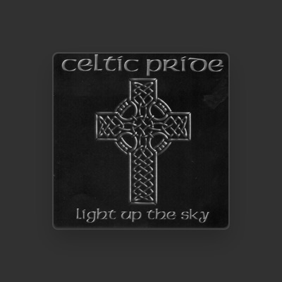 Listen to Celtic Pride, watch music videos, read bio, see tour dates & more!