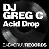 Acid Drop - Single - DJ Greg C