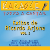Todos a Cantar Karaoke: Éxitos de Ricardo Arjona, Vol. 1 (Karaoke Version)
