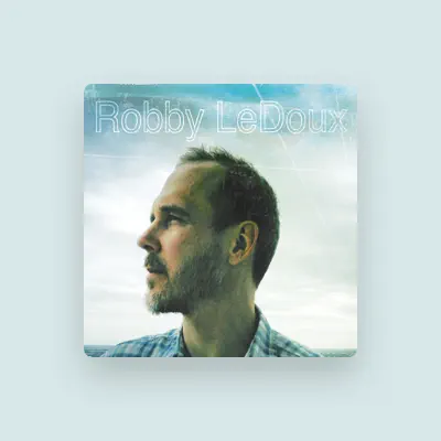 Listen to Robby LeDoux, watch music videos, read bio, see tour dates & more!