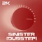 Sinister (Dubstep) - 2K lyrics