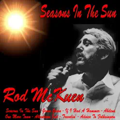 Seasons In the Sun: Rod McKuen - Rod McKuen Seasons In the Sun: Rod McKuen - Rod McKuen