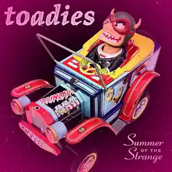Summer of the Strange - Single - Toadies