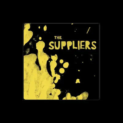 Listen to The Suppliers, watch music videos, read bio, see tour dates & more!