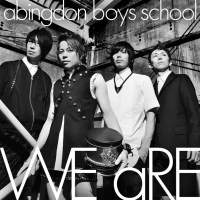 WE aRE (戦国BASARA HD コレクション Version) - Single - Abingdon Boys School