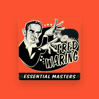 Listen to Fred Waring and His Orchestra, watch music videos, read bio, see tour dates & more!