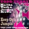 Keep On Jumpin' - Todd Terry, Martha Wash & Jocelyn Brown lyrics